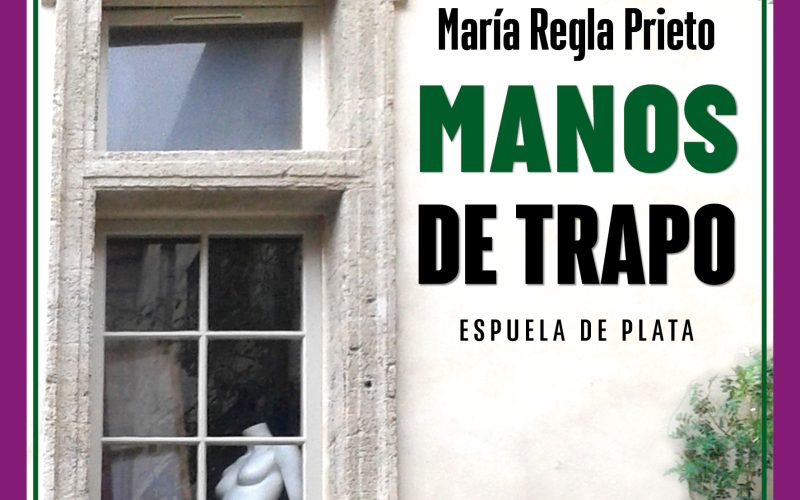 Adelanto de la novela ‘Manos de trapo’, finalista del Premio Nadal